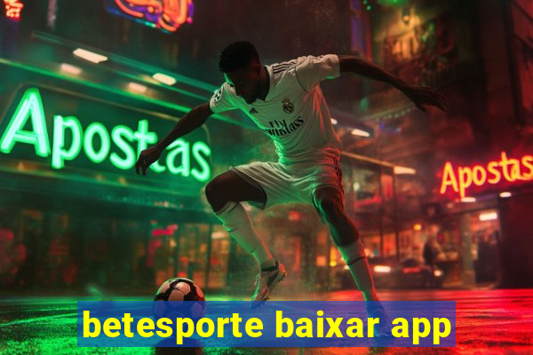 betesporte baixar app